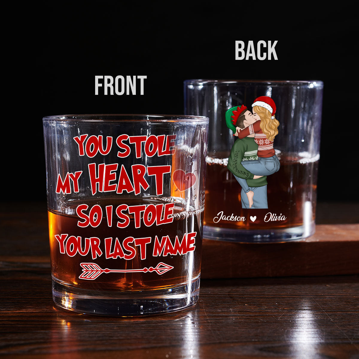 You Stole My Heart - Personalized Custom Whiskey Glass