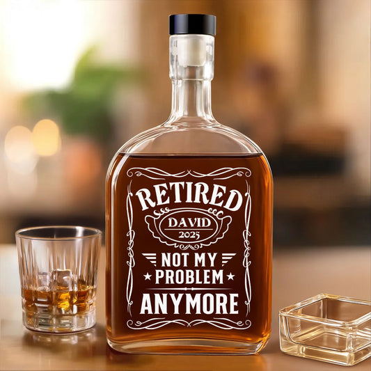 Not My Problem Anymore - Personalized Custom Spirits Decanter