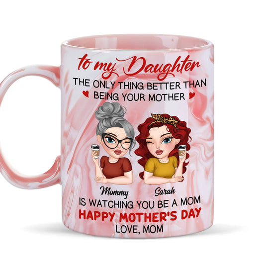 Watching You Be A Mom - Personalized Custom Pink Marble Mug
