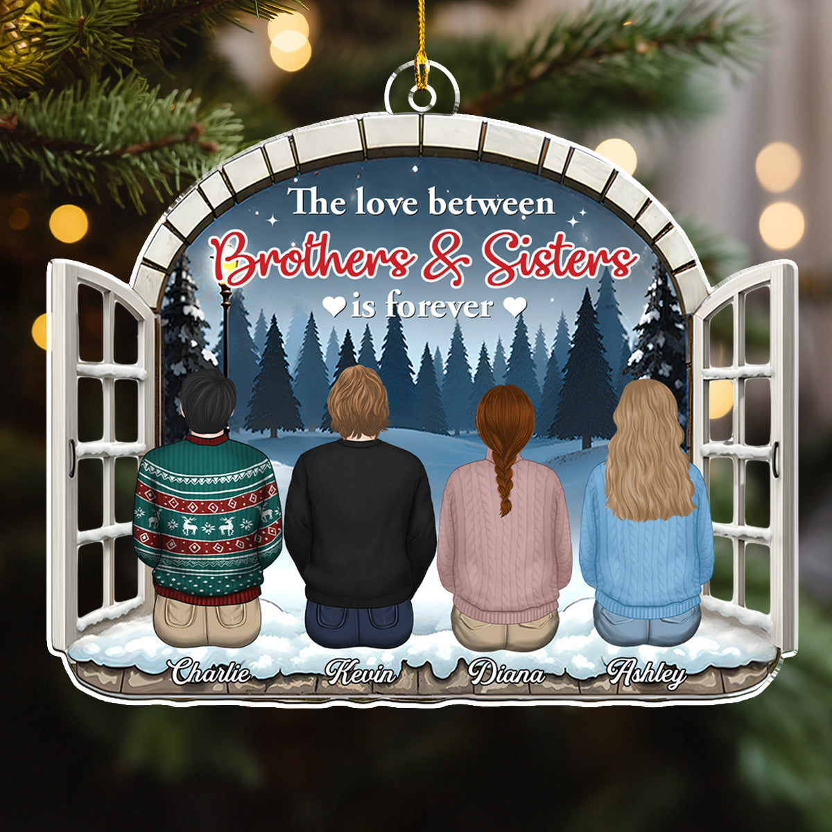 The Love Between Brothers Sisters Is Forever - Personalized Custom Acrylic Ornament