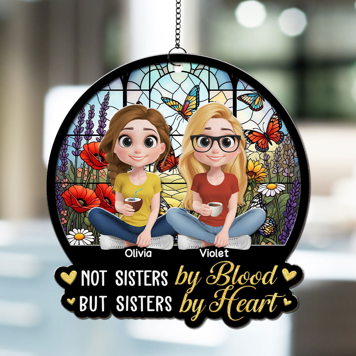 Sisters By Heart - Personalized Custom Suncatcher