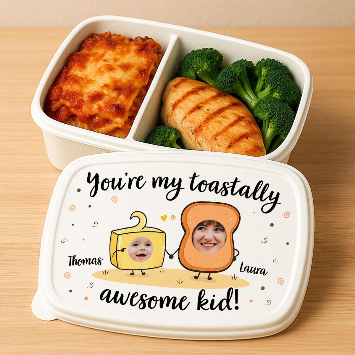 You Are My Toastally - Personalized Custom Lunch Box