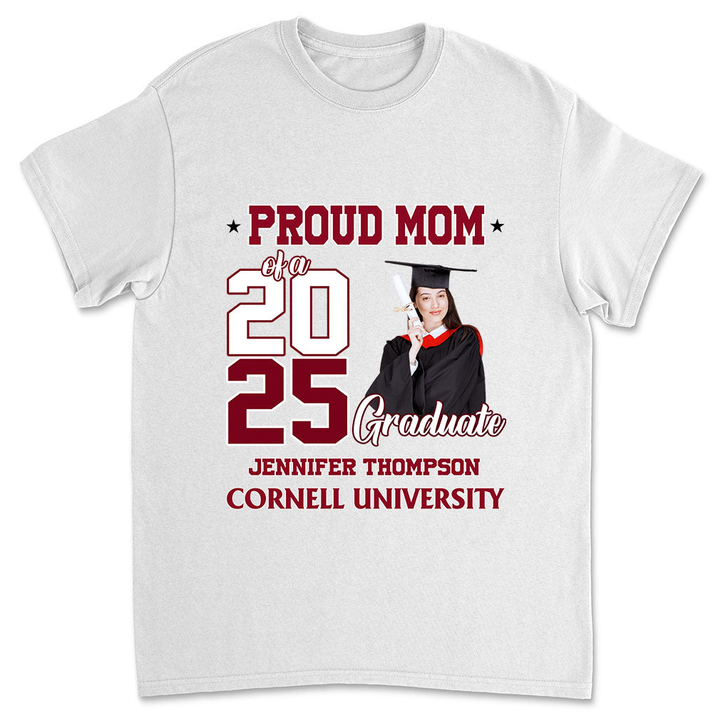 Proud Mom Of A Graduate 2025 - Personalized Custom Shirt