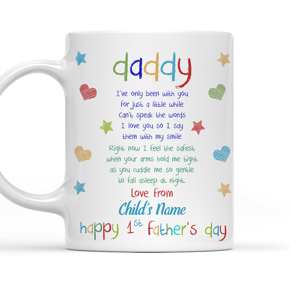 Daddy Hold Me - Personalized Custom Coffee Mug