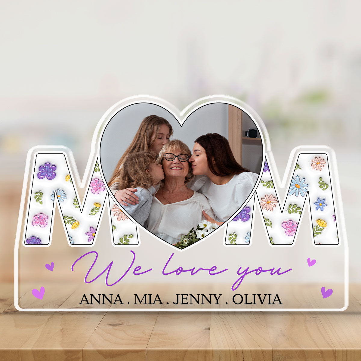 We Love You Mom - Personalized Custom Acrylic Plaque