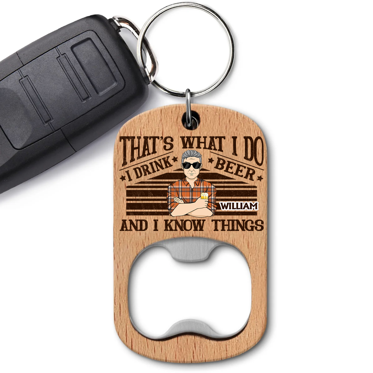 That Is What I Do - Personalized Custom Bottle Opener Keychain