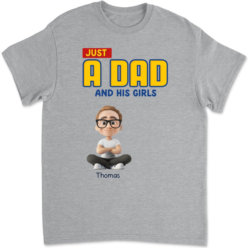 Just A Dad - Personalized Custom Shirt