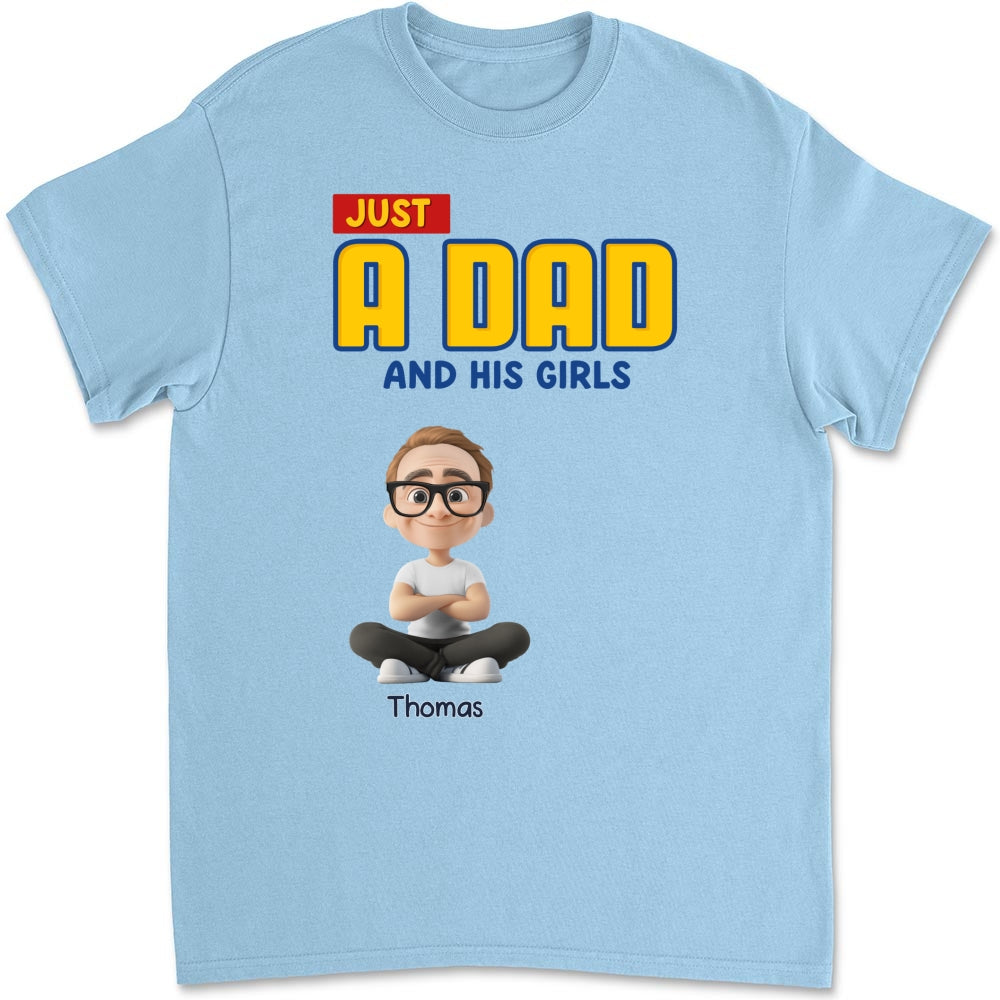 Just A Dad - Personalized Custom Shirt