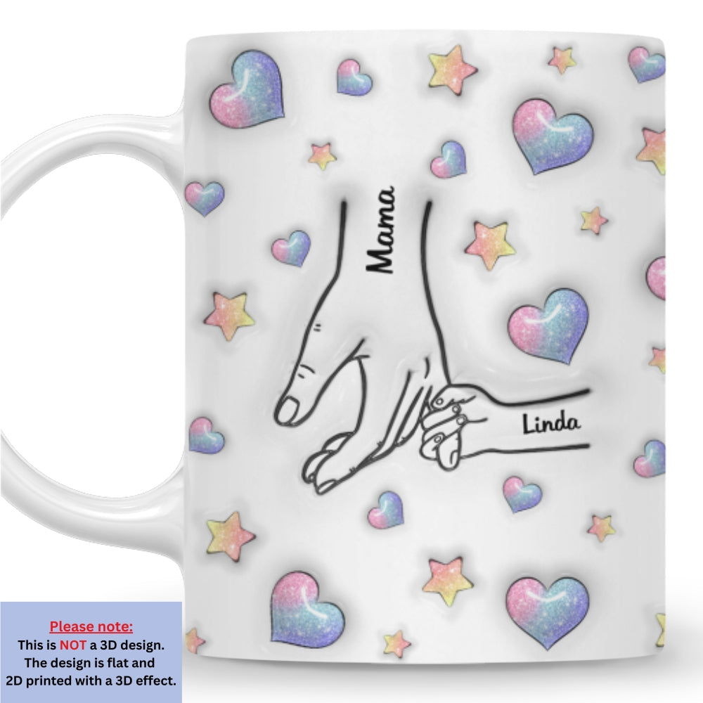 Mom You Hold Our Hearts - Personalized Custom 3D Inflated Effect Mug