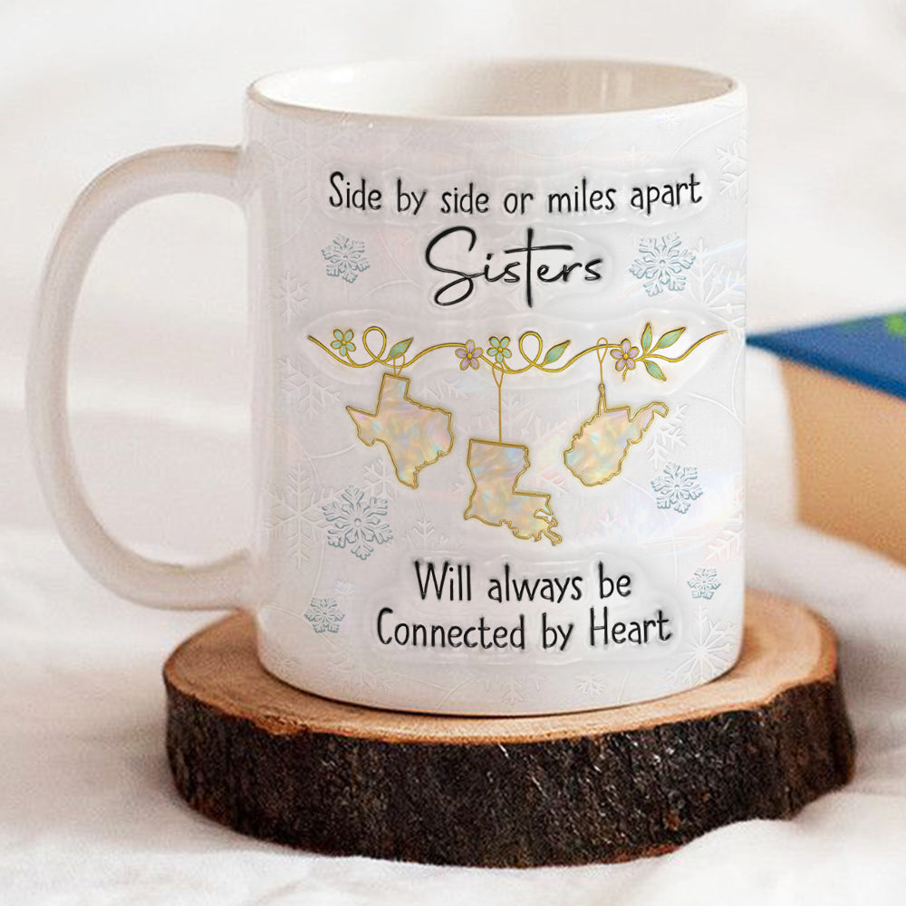Sisters Always Connected By Heart - Personalized Custom 3D Inflated Effect Mug