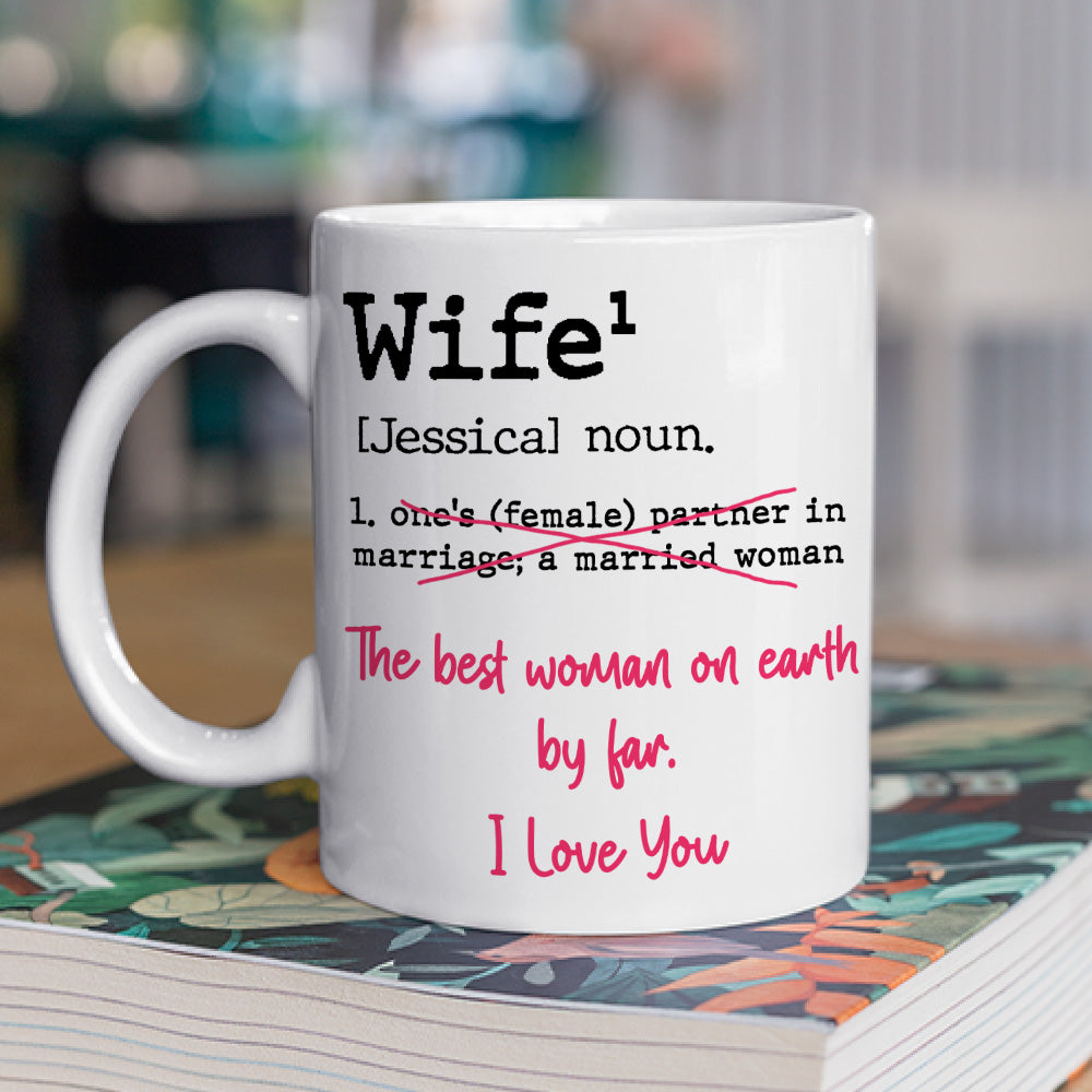 Wife Definition - Personalized Custom Coffee Mug