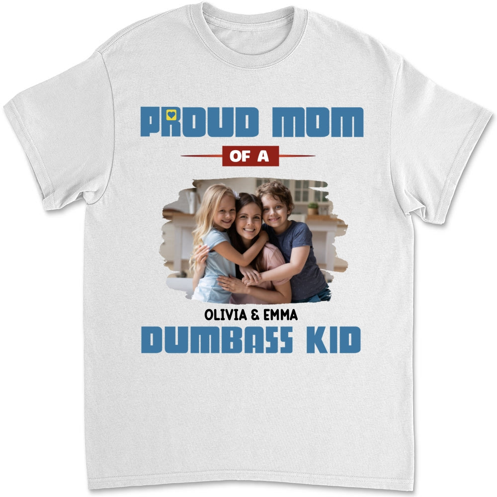 Proud Mom Photo - Personalized Custom Shirt