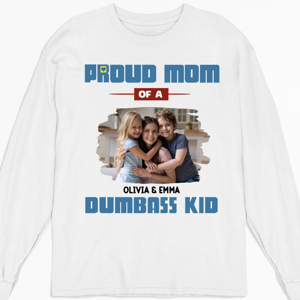 Proud Mom Photo - Personalized Custom Shirt
