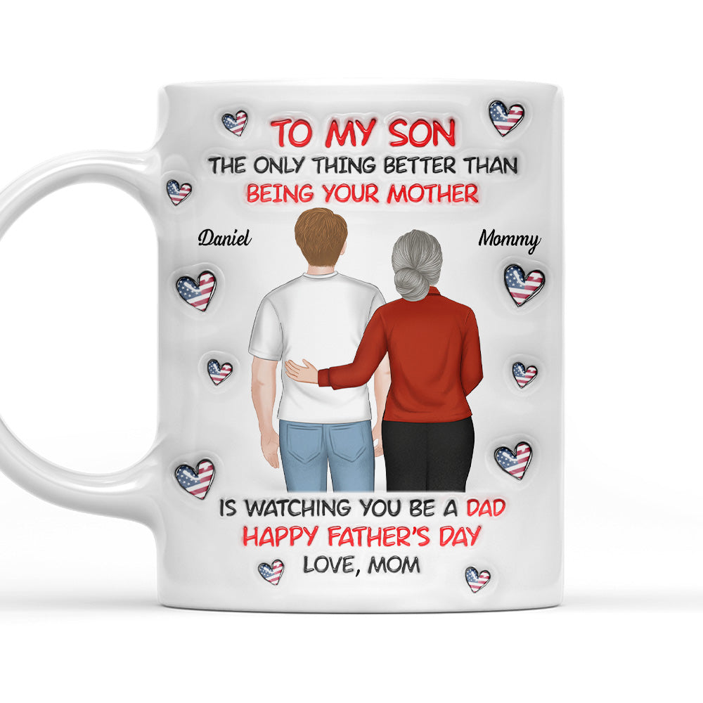 To My Son Backview - Personalized Custom 3D Inflated Effect Mug