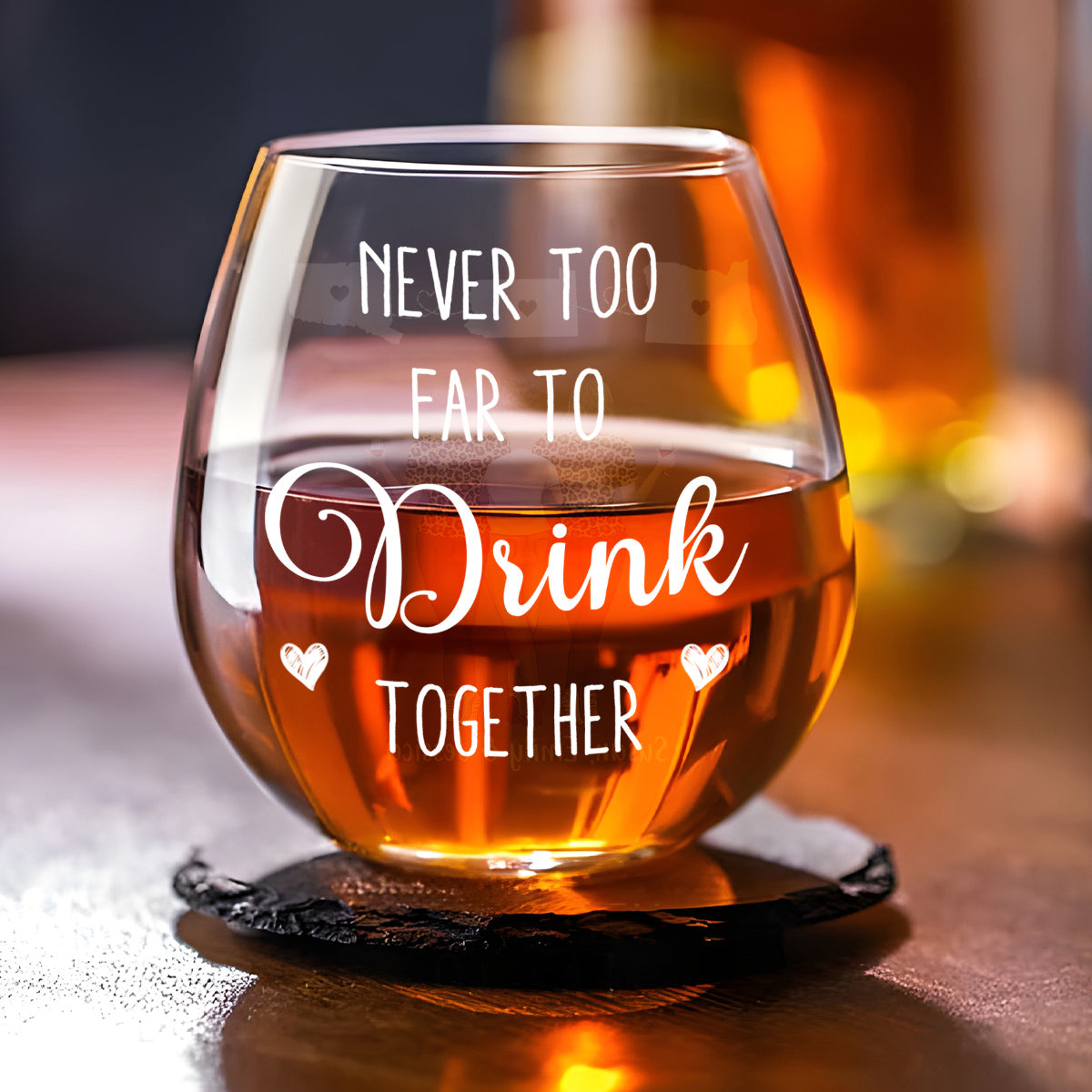 Never Too Far To Drink Wine Together - Personalized Custom Wine Glass