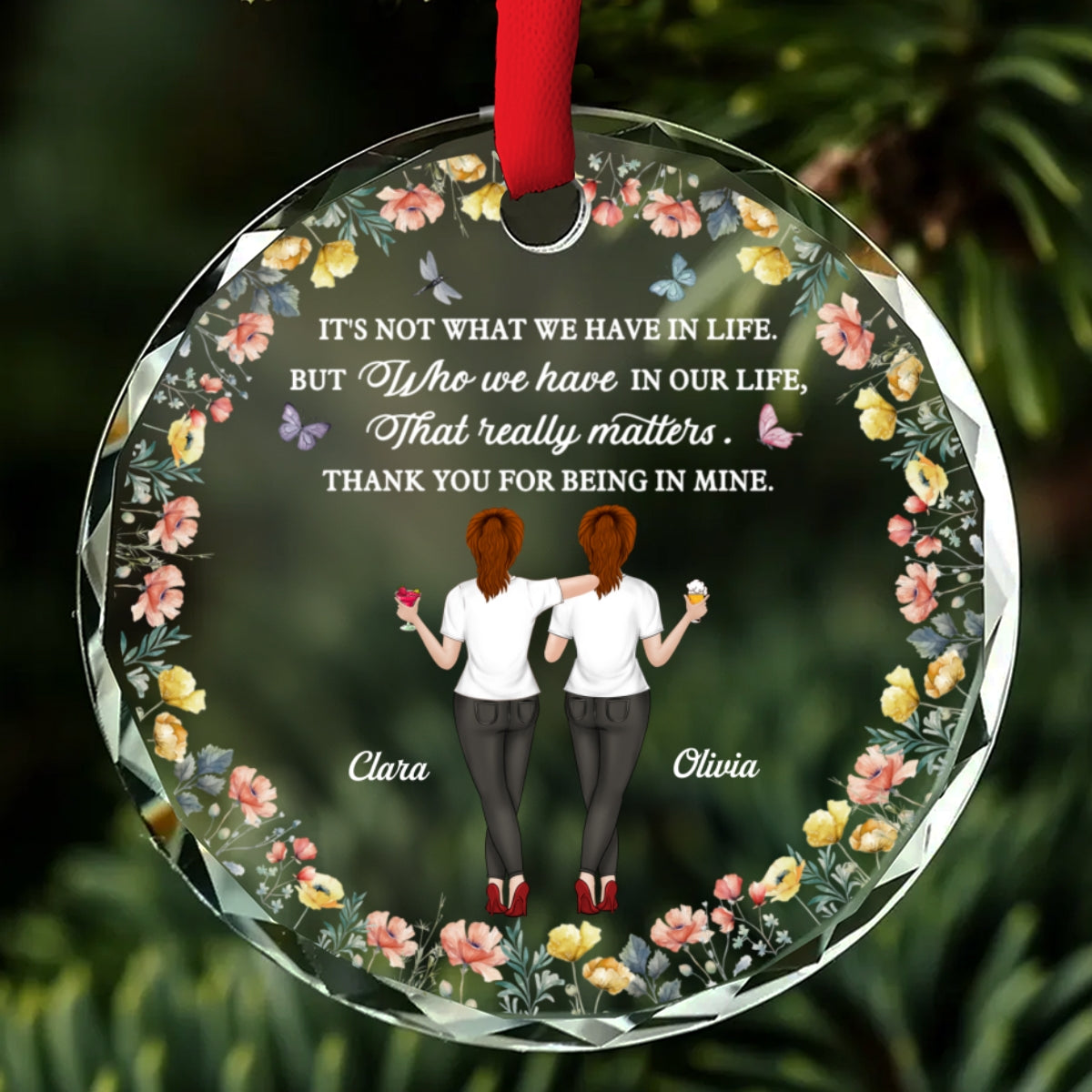 What We Have In Life - Personalized Custom Glass Ornament