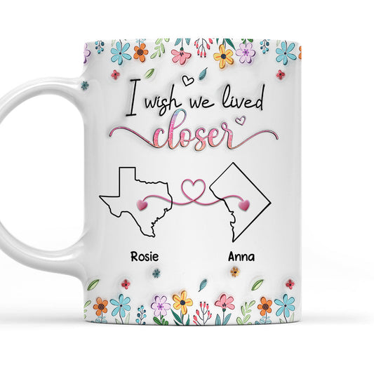 Live Too Far My Friends - Personalized Custom 3D Inflated Effect Coffee Mug