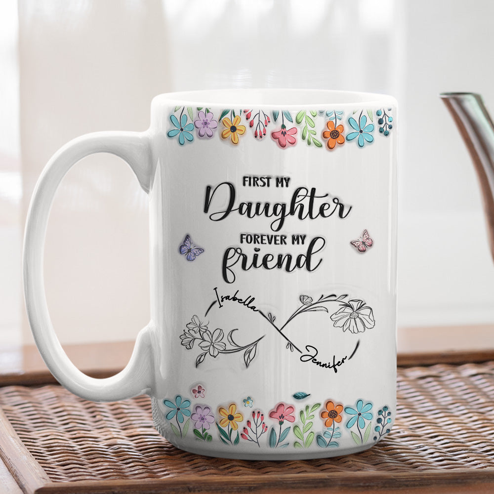 From Mom To Lifelong Friend - Personalized Custom 3D Inflated Effect Mug
