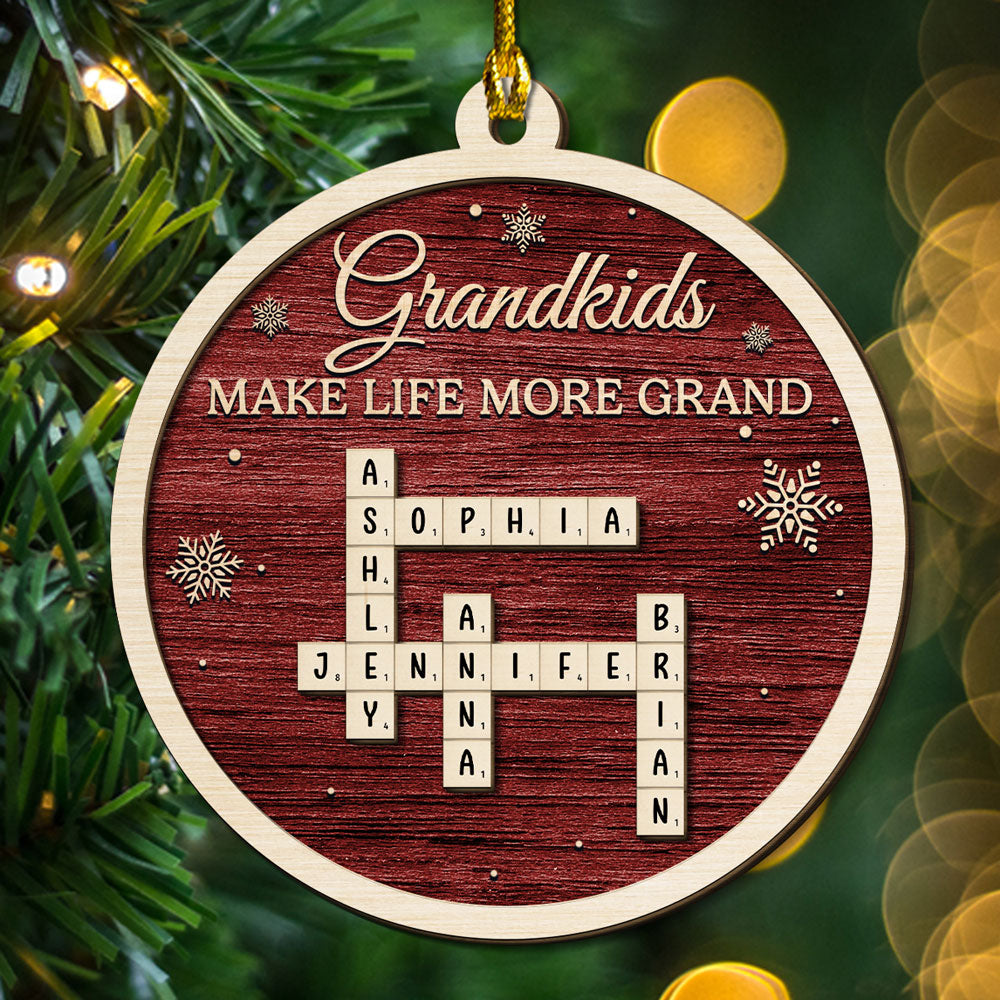 Grandkids Make Life More Grand - Personalized Custom 2-Layered Wood Ornament