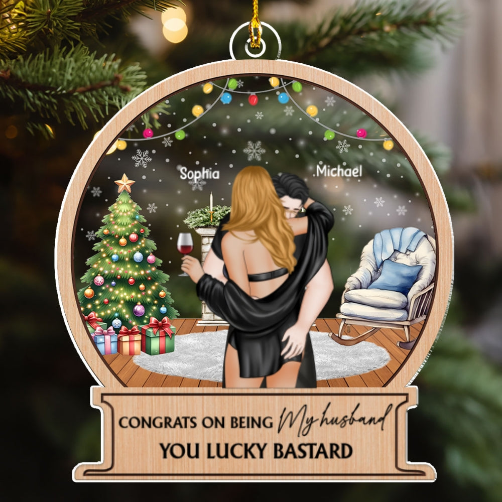 My Husband, You Lucky Bastard - Personalized Custom Acrylic Ornament