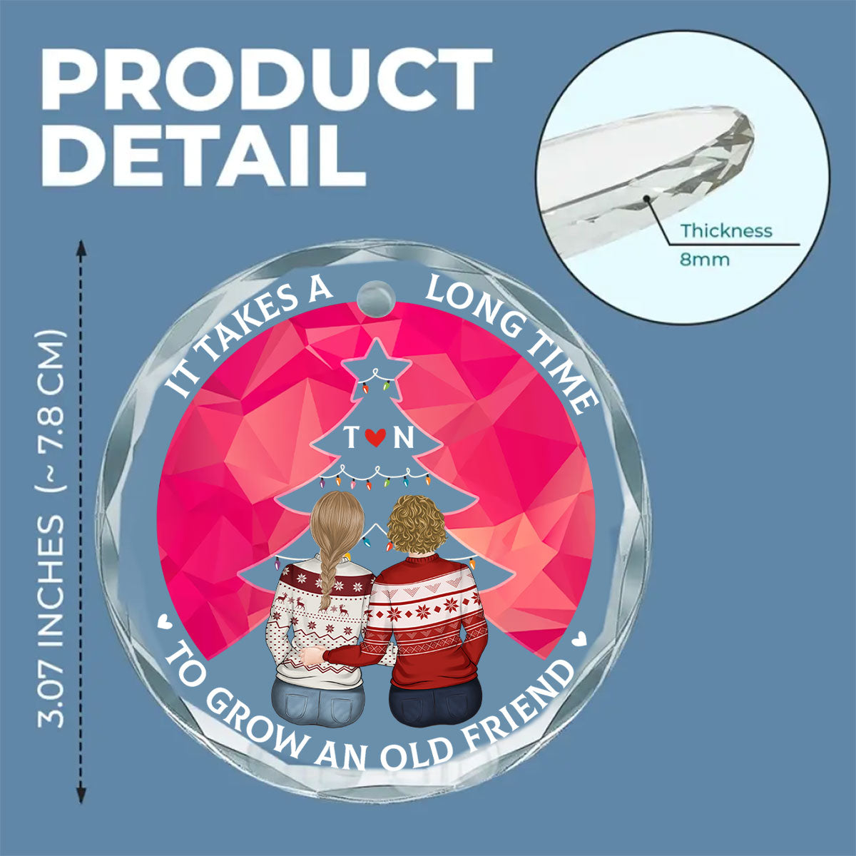 True Friendship Takes Time - Personalized Custom Glass Ornament