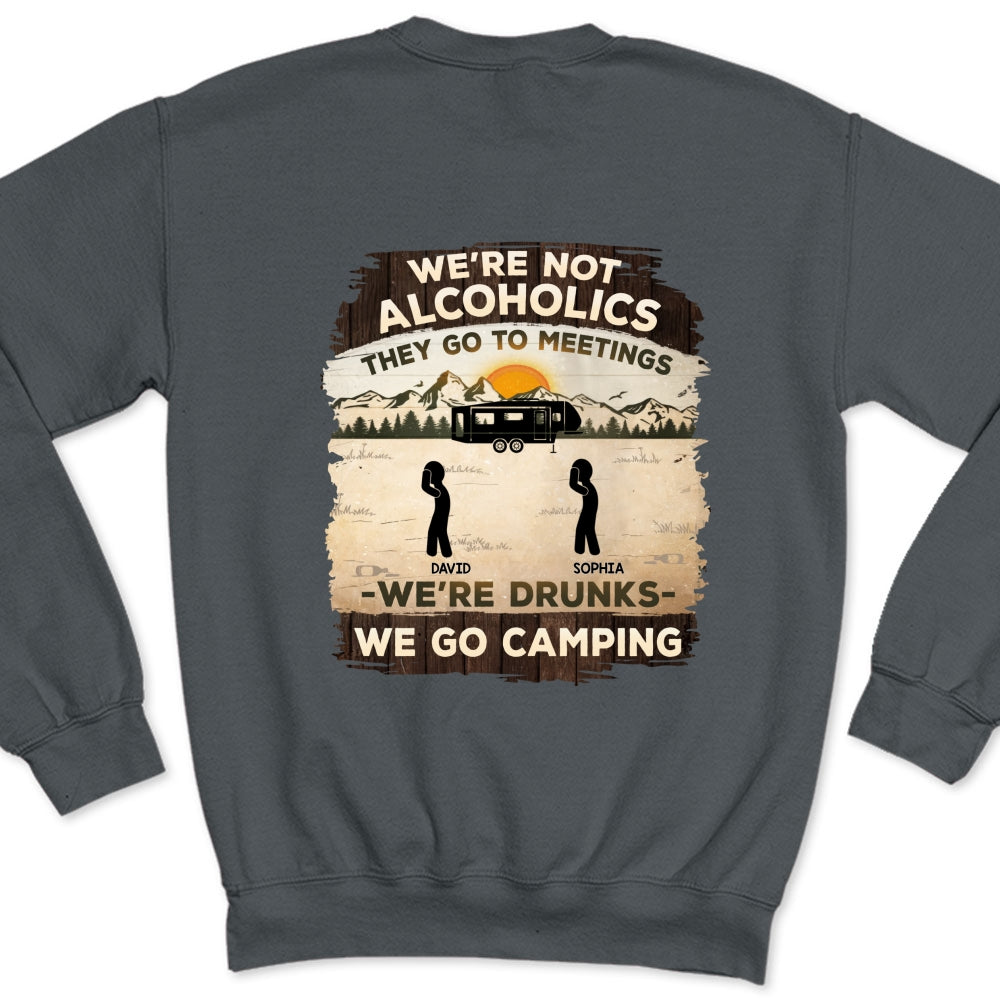 Alcoholics Go To Meetings  - Personalized Custom Shirt