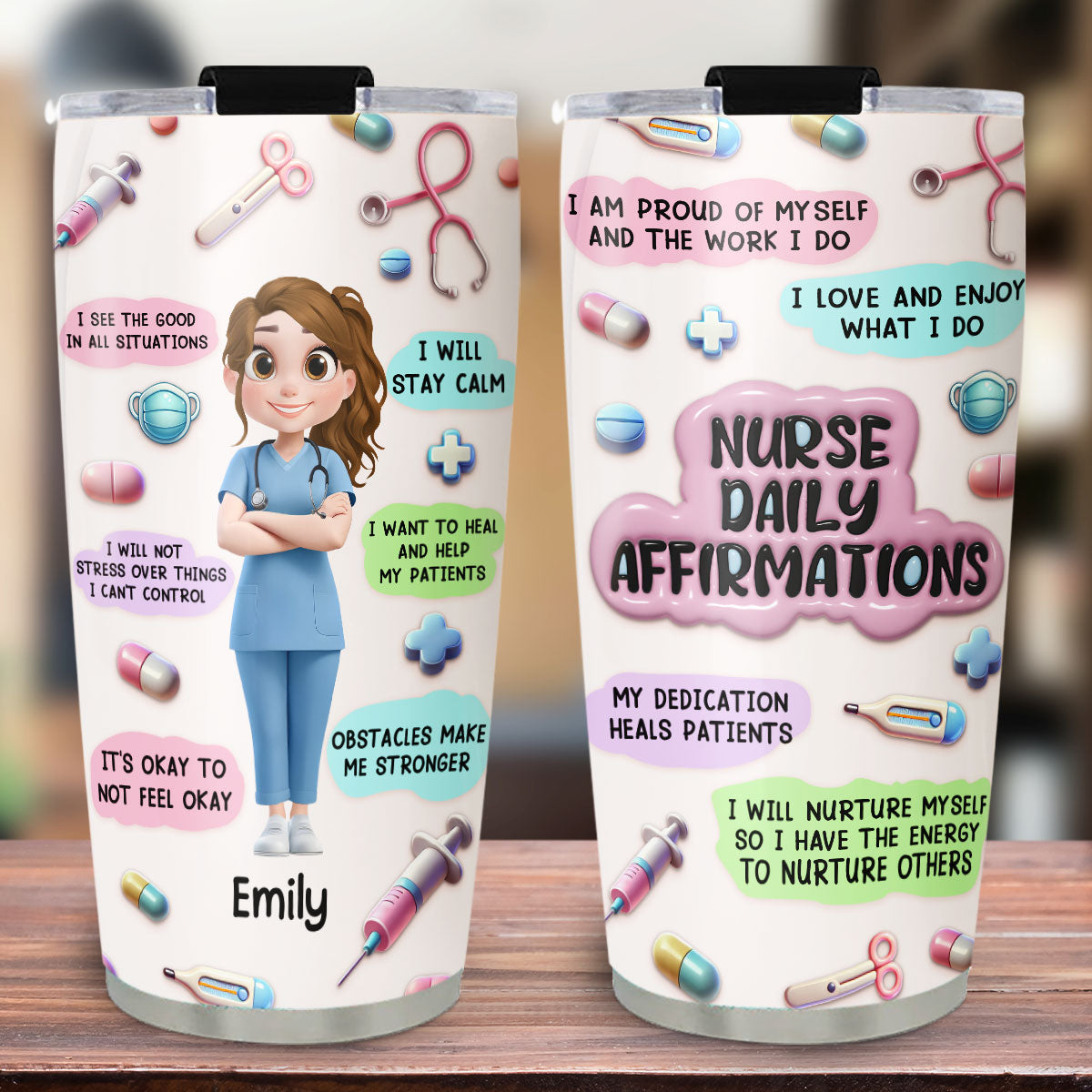 Nurse Daily Affirmations - Personalized Custom 3D Effect Tumbler
