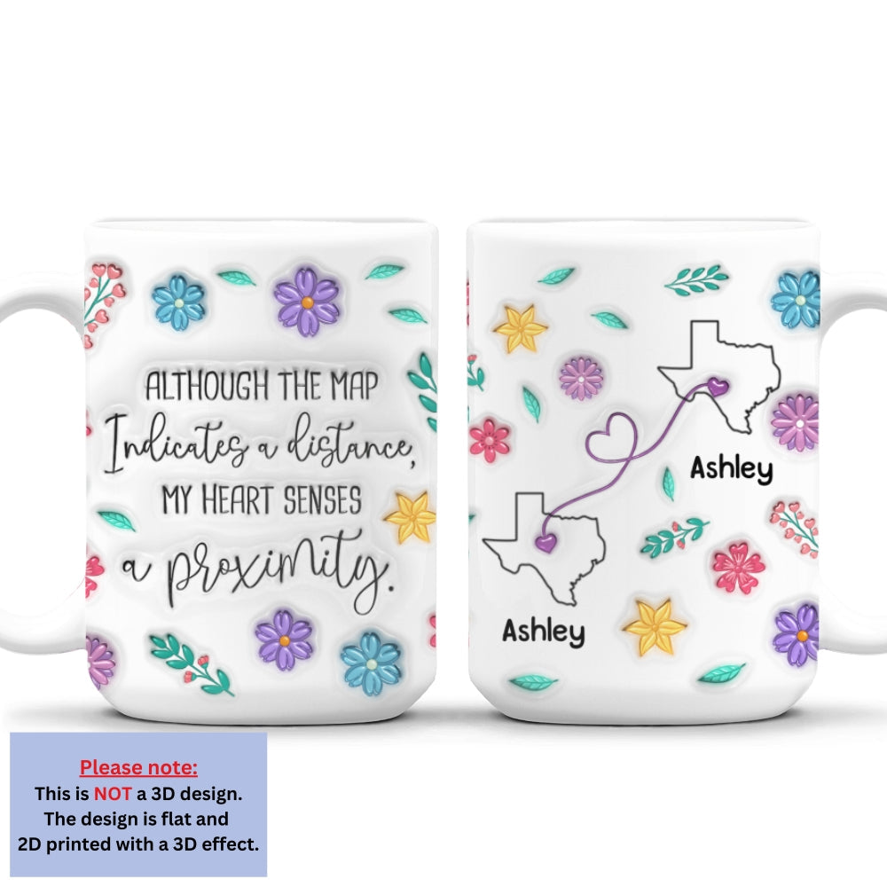 My Heart Feels You Nearby - Personalized Custom 3D Inflated Effect Mug