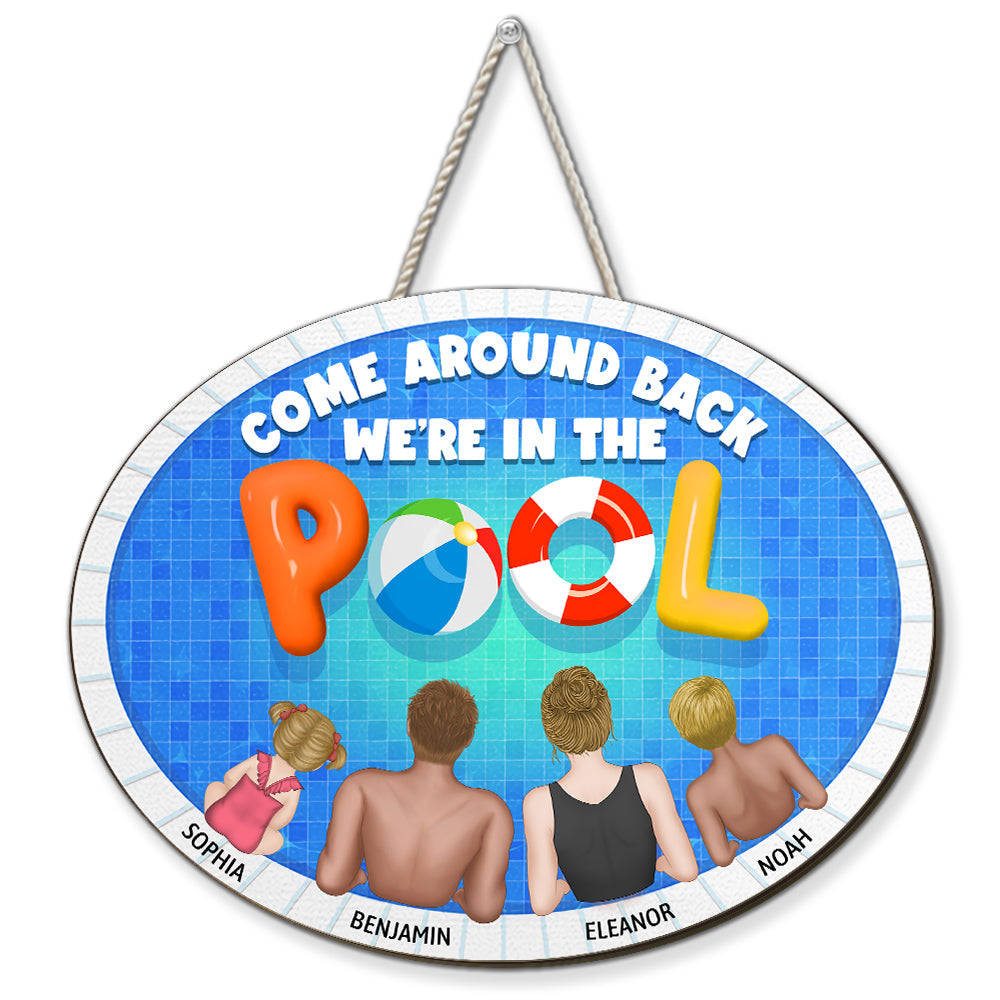 We Are In The Pool - Personalized Custom Wood Sign