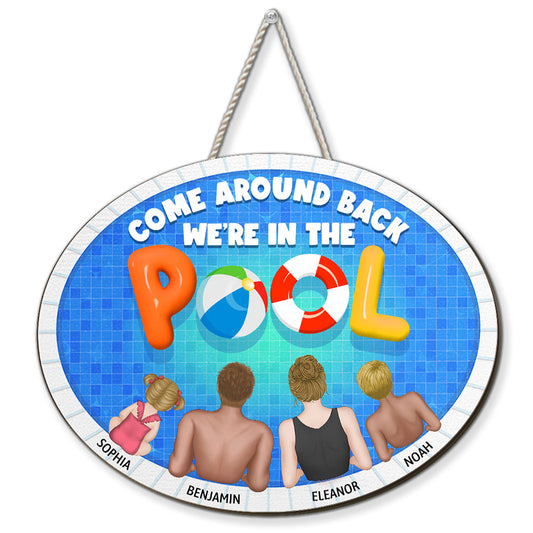 We Are In The Pool - Personalized Custom Wood Sign