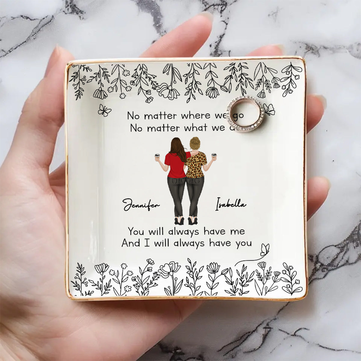 Bestie Always Have You 2 - Personalized Custom Jewelry Dish