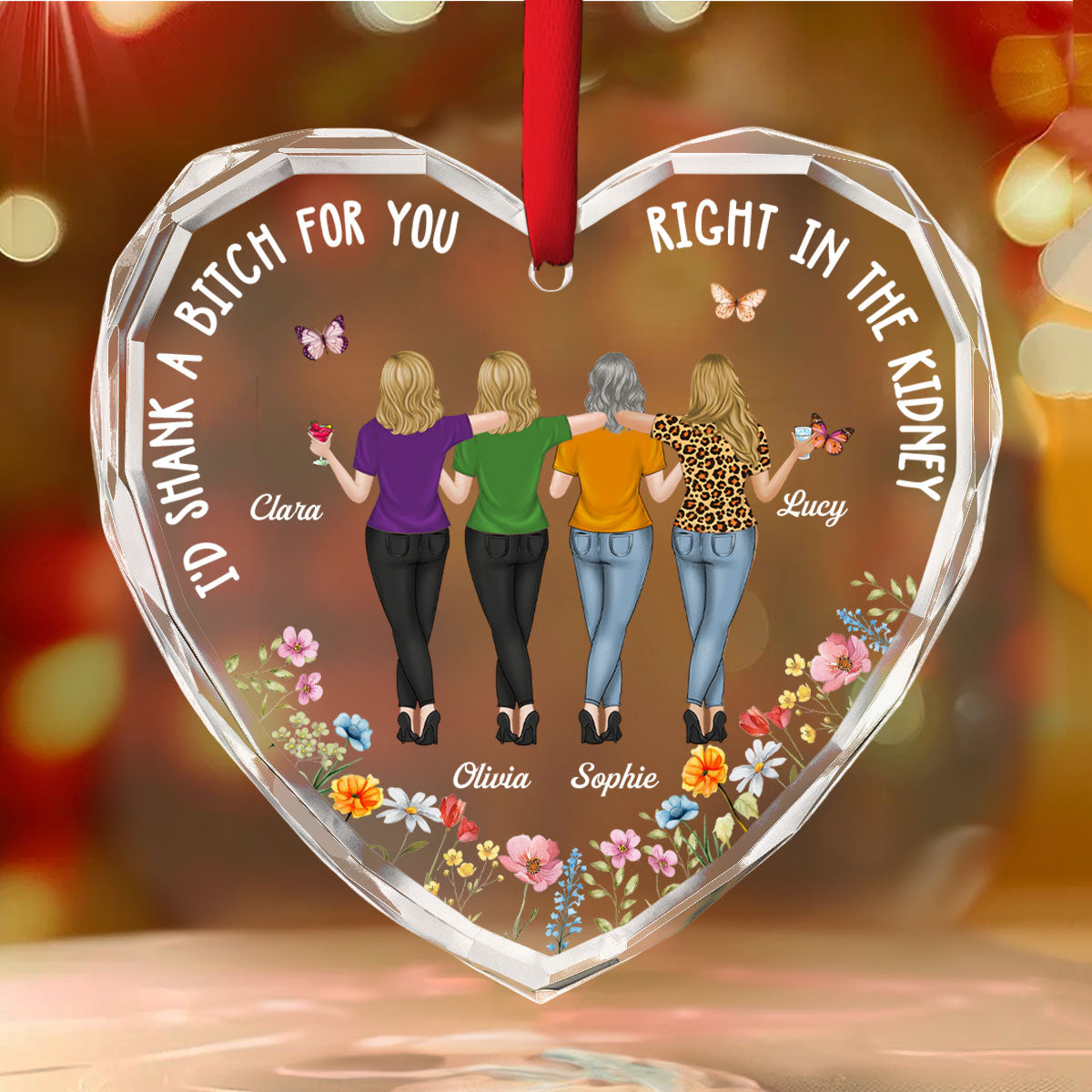 Shank A Bitch For You Gift For Best Friends Sisters - Personalized Custom Glass Ornament