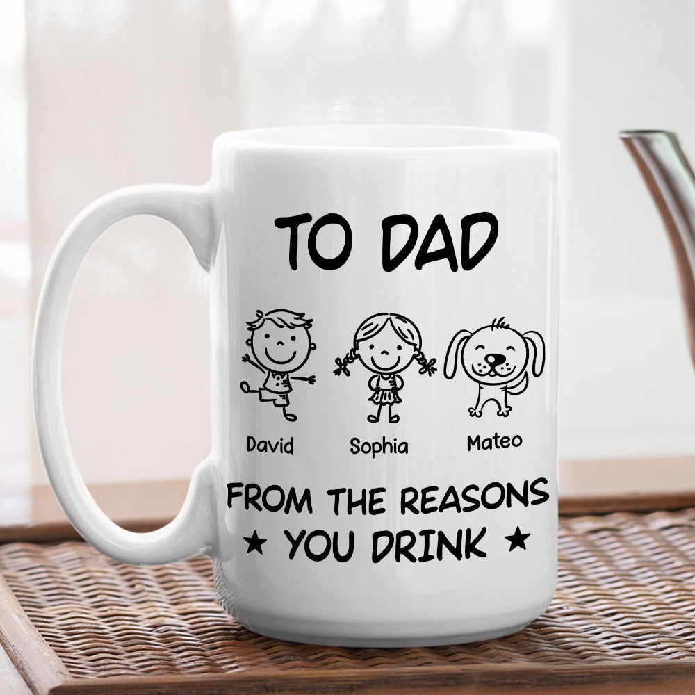 From The Reason You Drink - Personalized Custom Coffee Mug