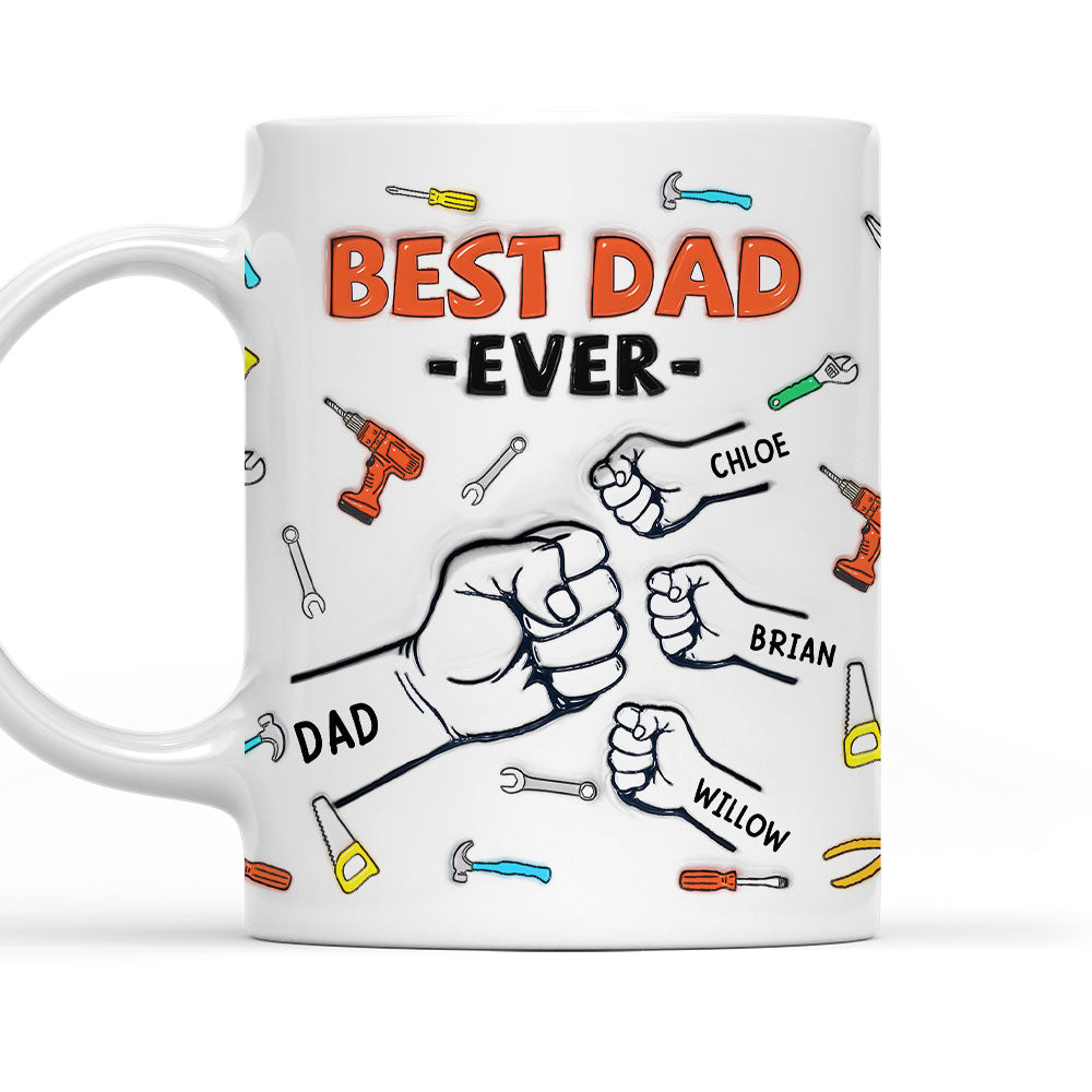 Best Father Ever - Personalized Custom 3D Inflated Effect Mug