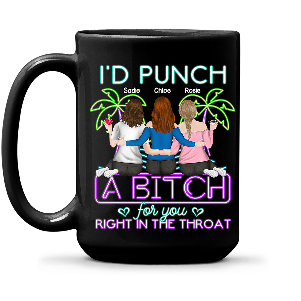 Right In The Throat Neon Style - Personalized Custom Coffee Mug
