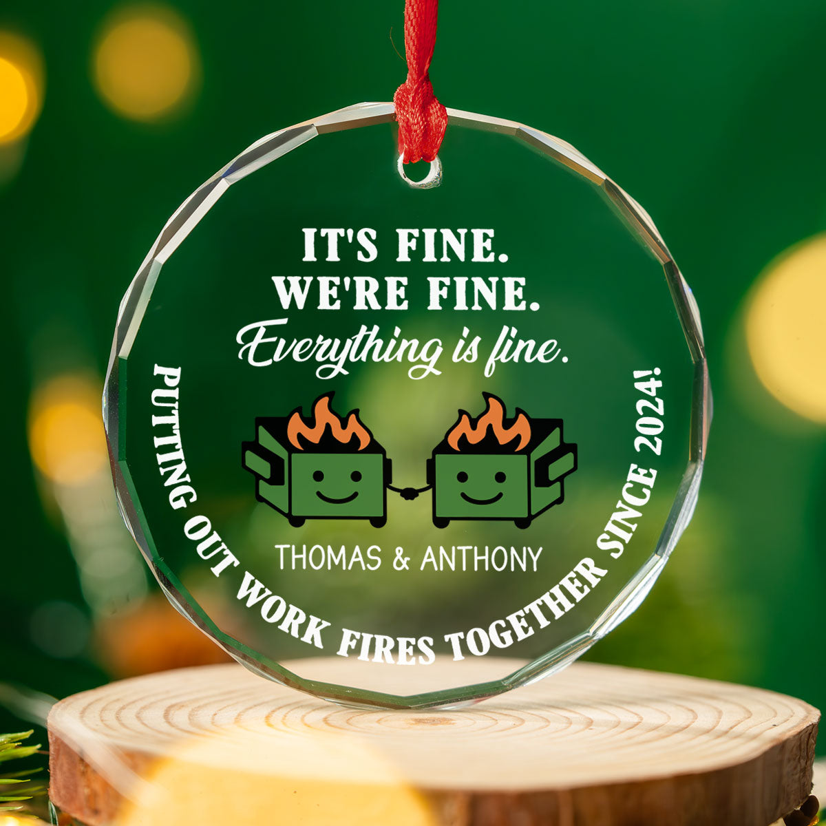 Everything Is Fine - Personalized Custom Glass Ornament