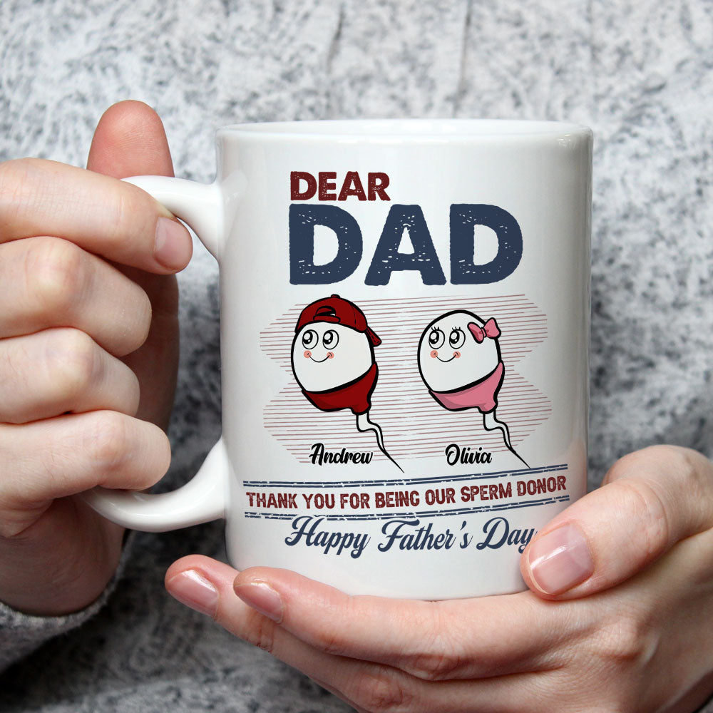Thanks For Your Donate Dad - Personalized Custom Coffee Mug
