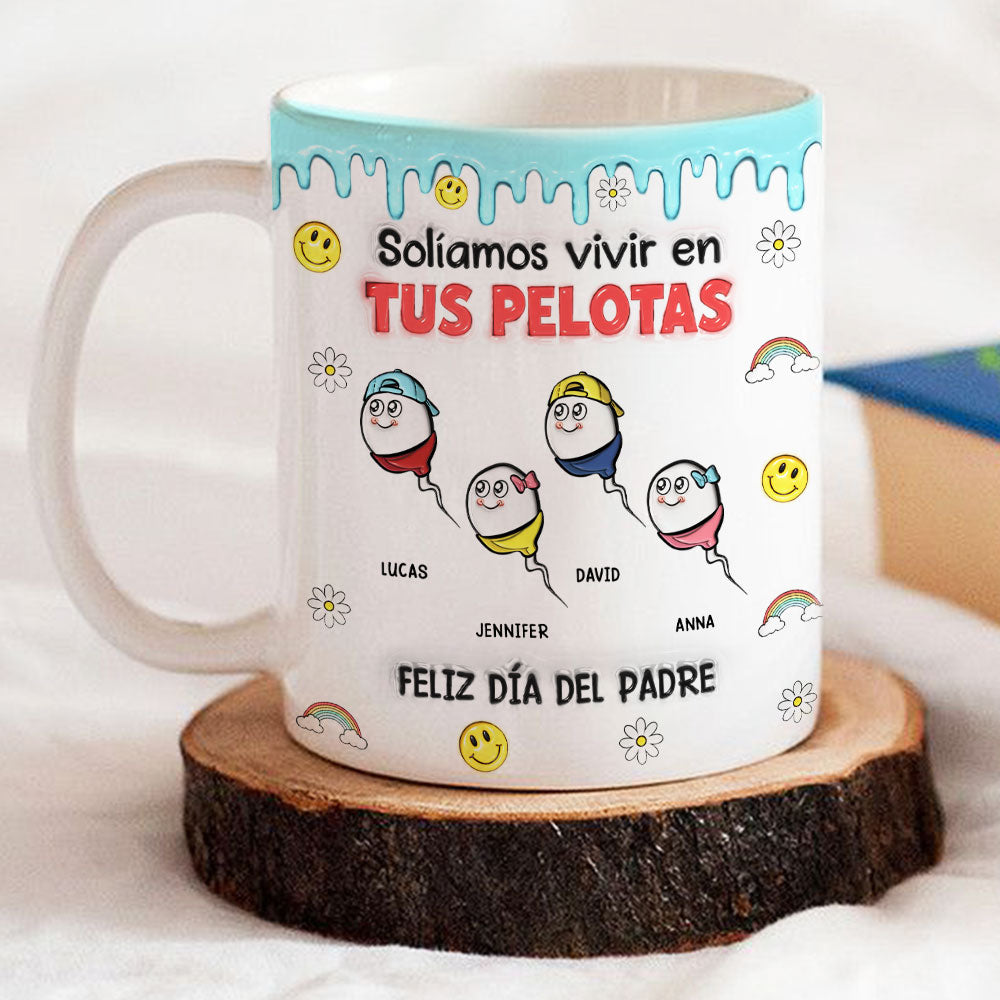 Solíamos Vivir En Tus Pelotas - Taza Personalizada con Efecto 3D Inflado