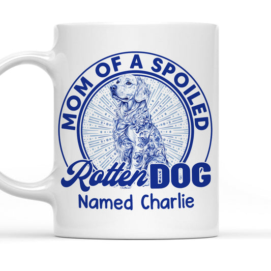 Spoiled Rotten Dog With Blue  - Personalized Custom Coffee Mug