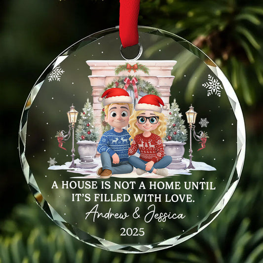 Every House Needs Some Love - Personalized Custom Glass Ornament