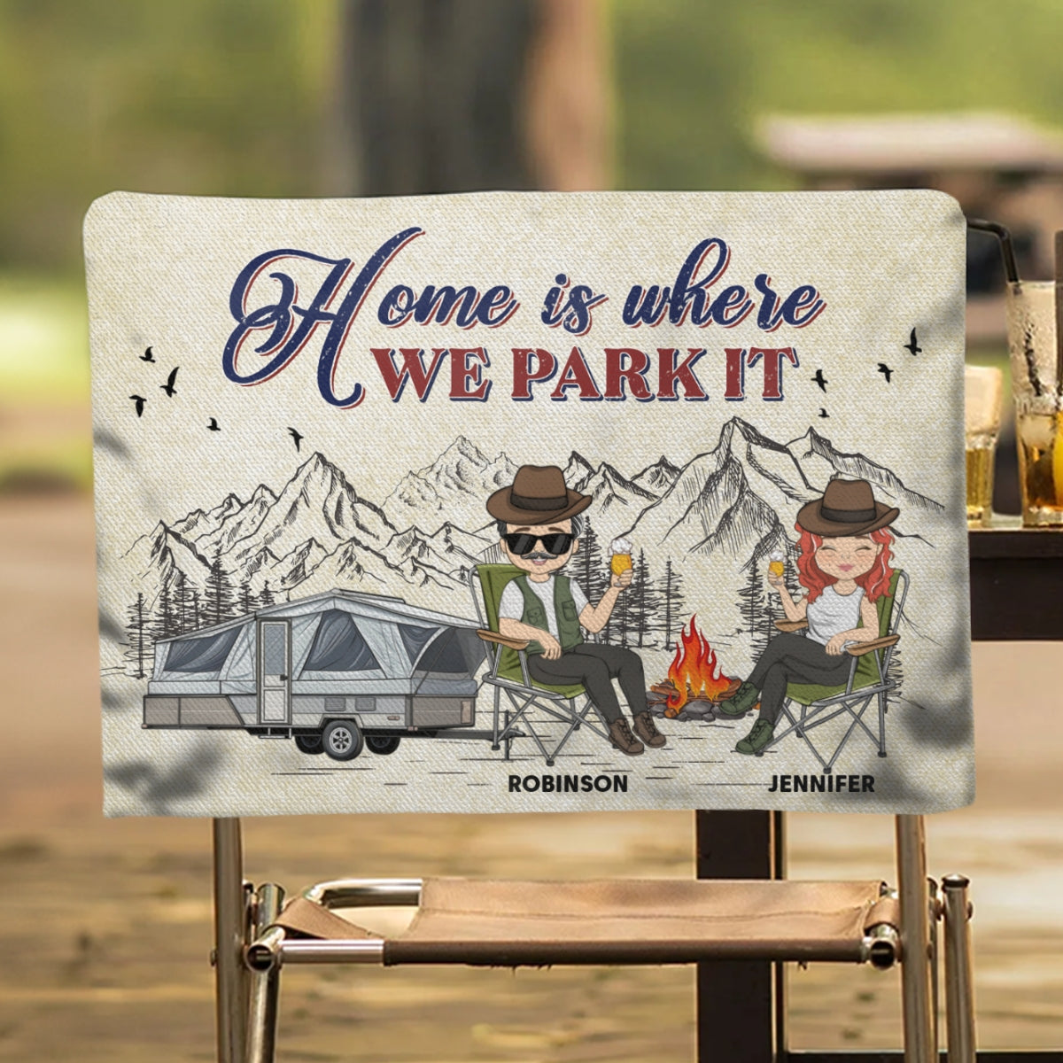 Home Is Where We Park It - Personalized Custom Camping Chair Cover