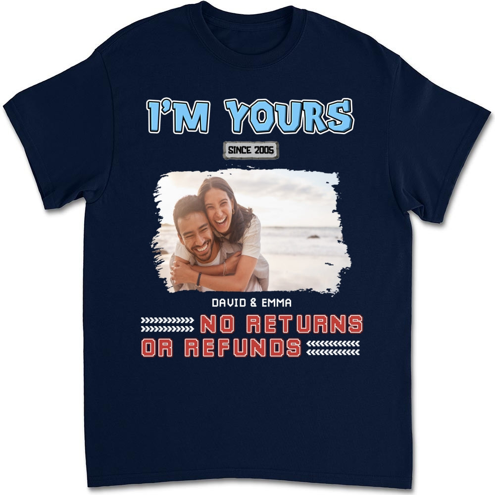 I Am Yours Photo - Personalized Custom Shirt