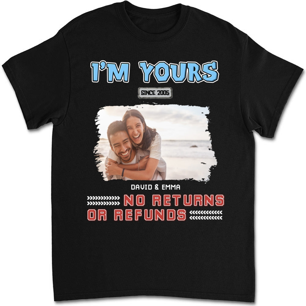 I Am Yours Photo - Personalized Custom Shirt