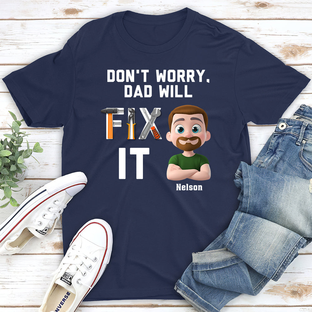 Dad Will Fix It - Personalized Custom Shirt