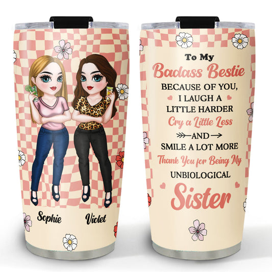 You Are Badass Bestie - Personalized Custom Tumbler