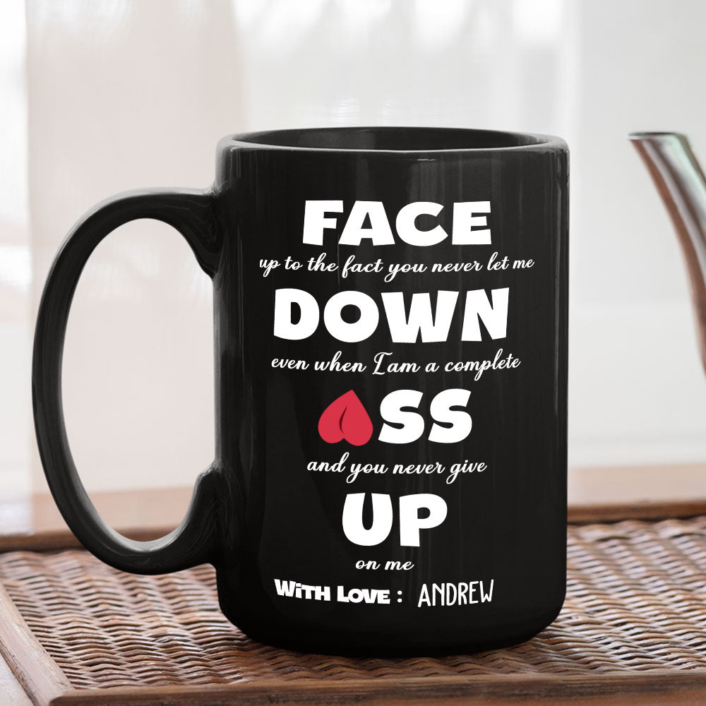 You Never Give Up On Me - Personalized Custom Coffee Mug