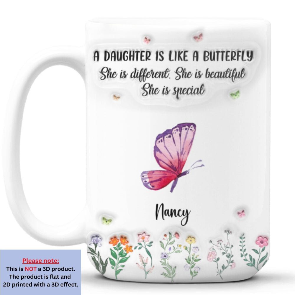 Daughters Bloom With Beauty - Personalized Custom 3D Inflated Effect Mug