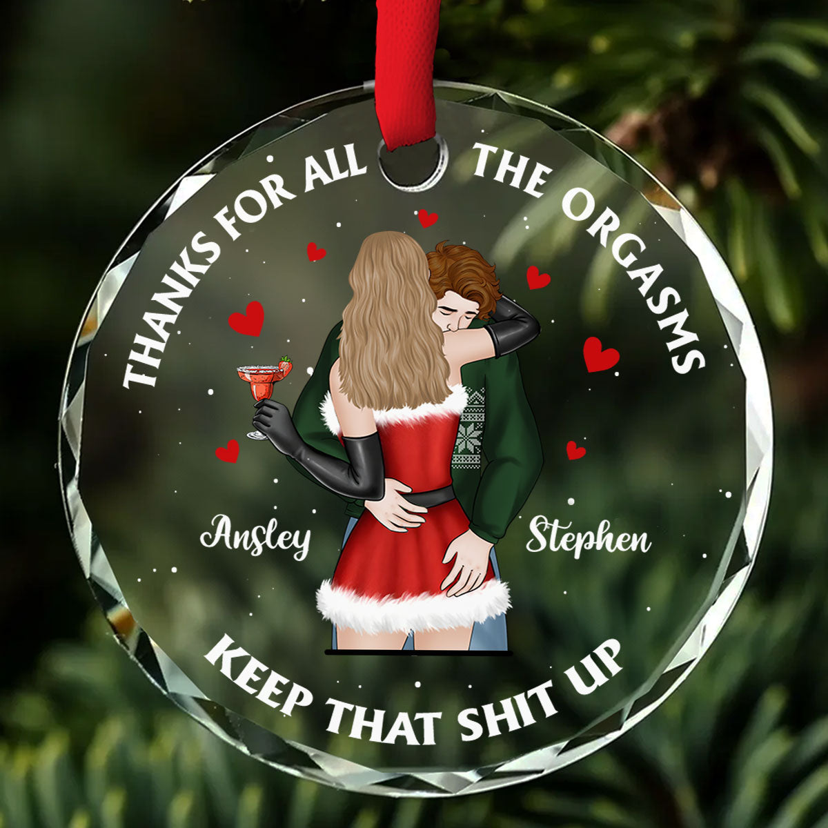 Thank You For All The Orgasms - Personalized Custom Glass Ornament