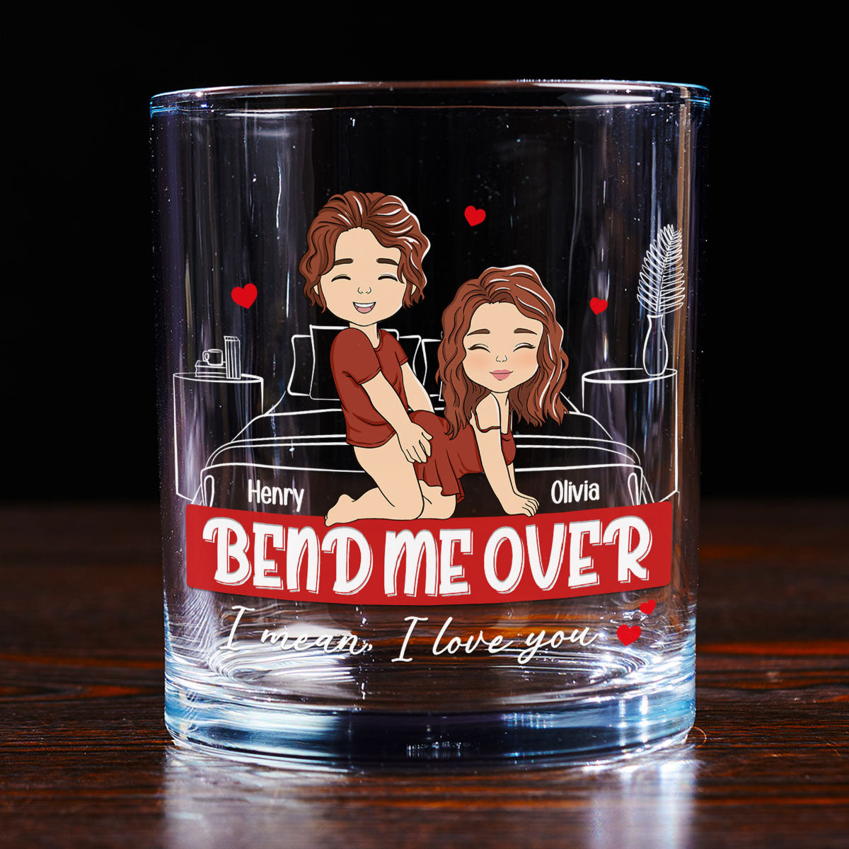 Bend Me Over - Personalized Custom Whiskey Glass