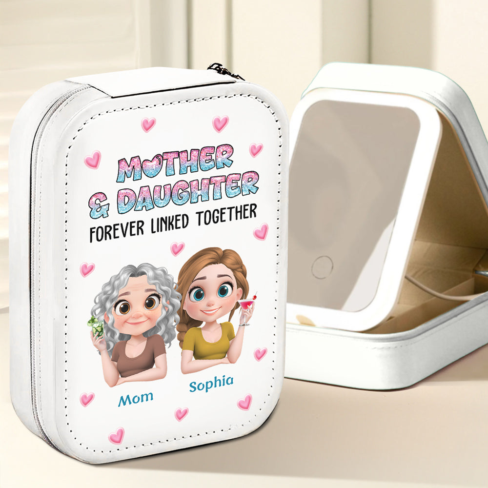 Mother And Daughter Forever Linked Together - Personalized Custom Jewelry Box With LED Mirror